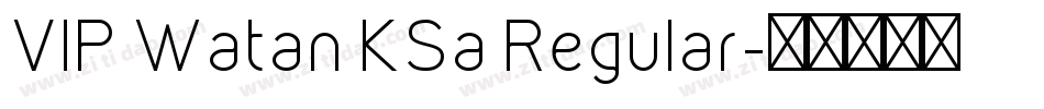 VIP Watan KSa Regular字体转换